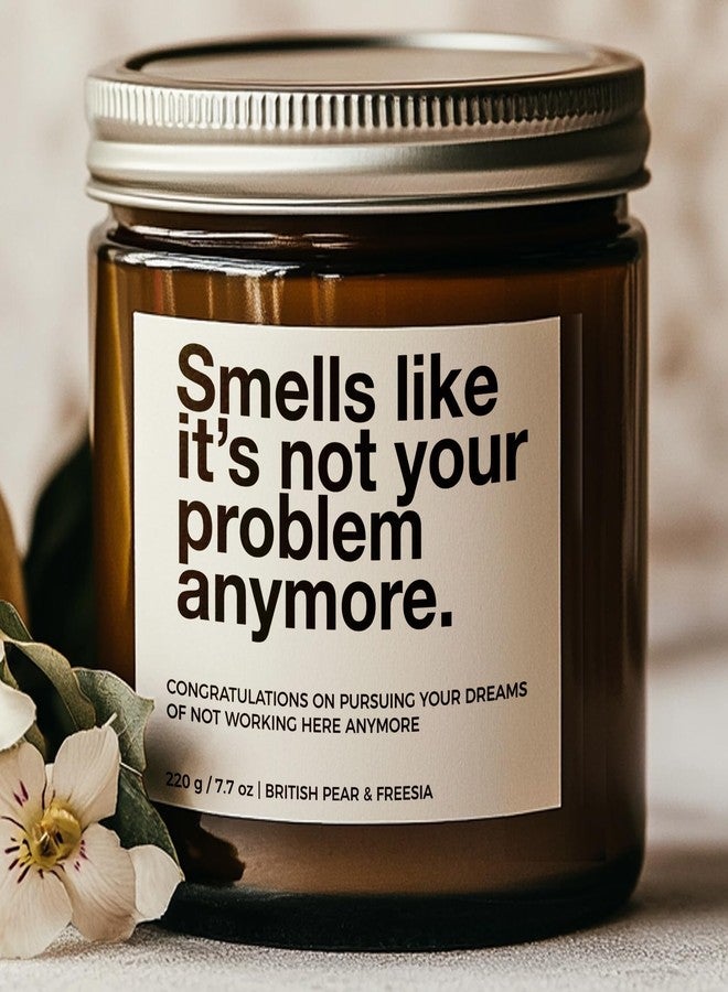 Siko 7.7oz Funny Candles for Coworkers by SIKO - British Pear & Freesia - Natural Soy Wax, Non-Toxic, Long-Lasting Aromatherapy Candle with Gift Card - Coworker Leaving Gifts - (Not Your Problem) - Image 1