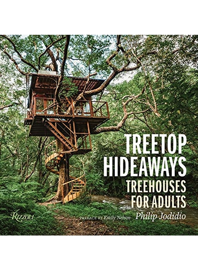 Treetop Hideaways: Treehouses for Adults