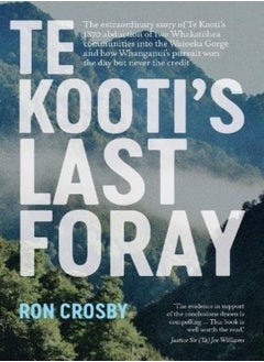 Te Kooti's Last Foray 