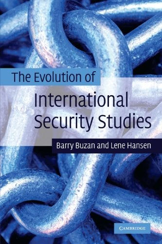 The Evolution Of International Security Studies 