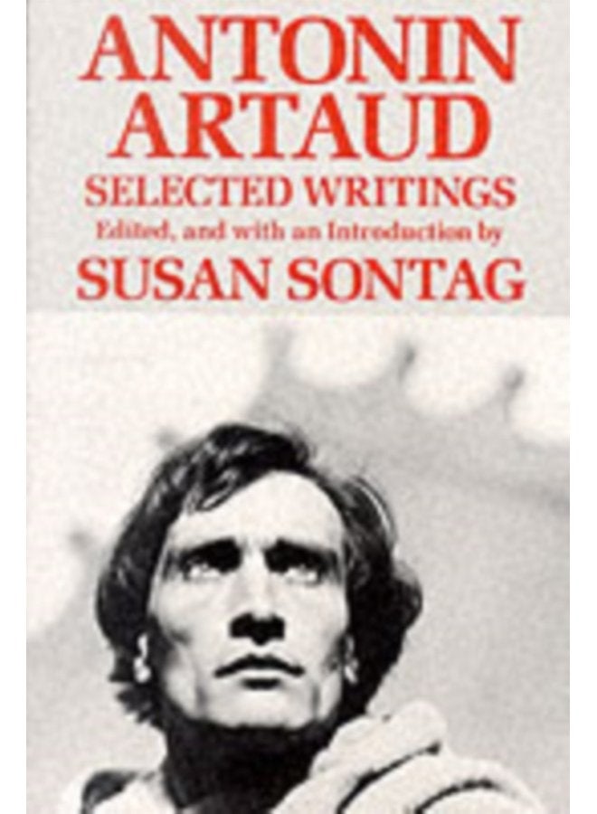 Antonin Artaud Selected Writings - Paperback