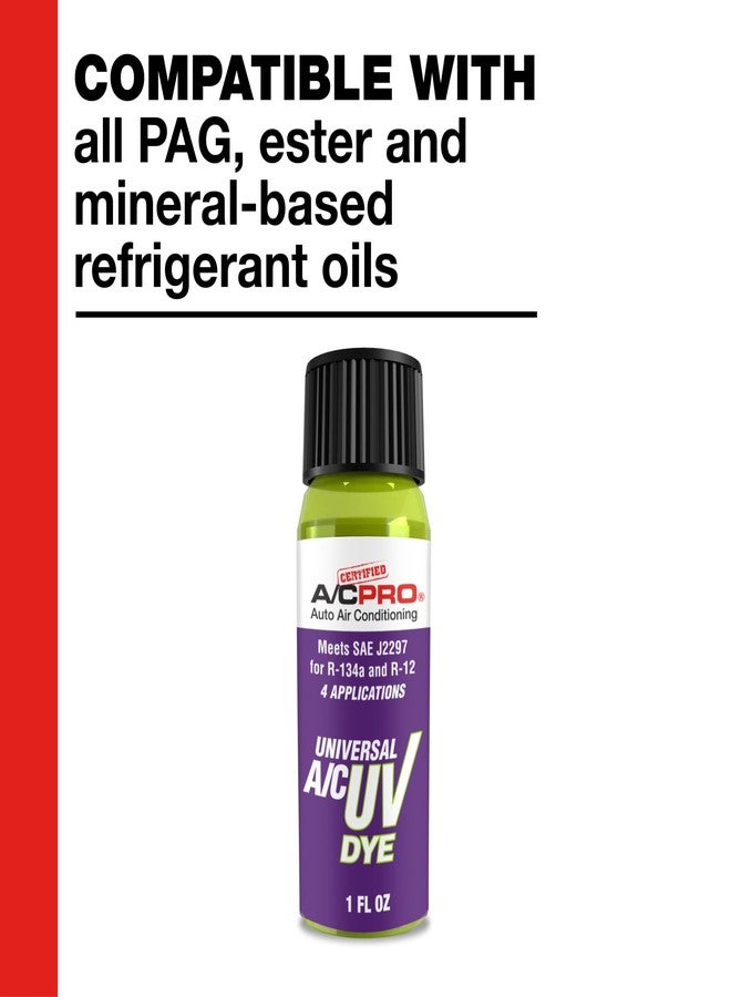 A/C Pro Certified A/C Pro Car Air Conditioner Leak Detector Dye, Detection UV Dye Detects Leaks in R-12 and R-134A Condition Systems, 1 Oz - Image 4