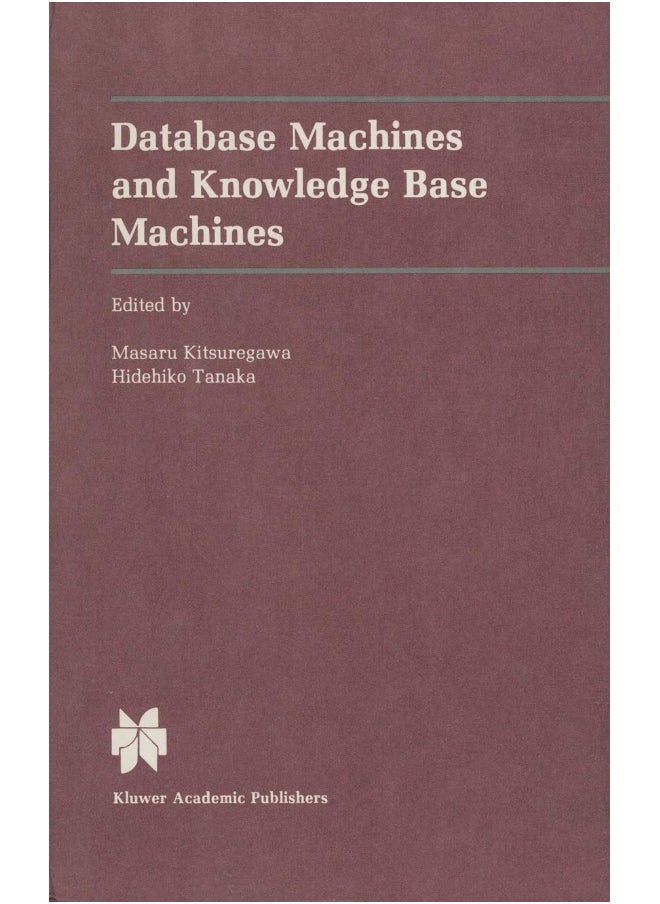 Database Machines and Knowledge Base Machines 