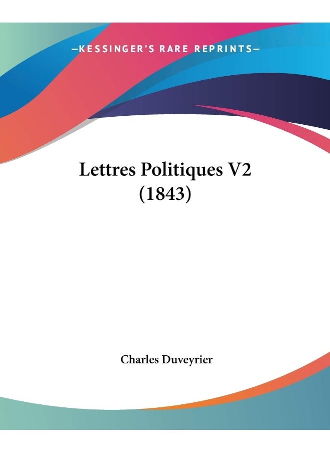 Lettres Politiques V2 (1843) 
