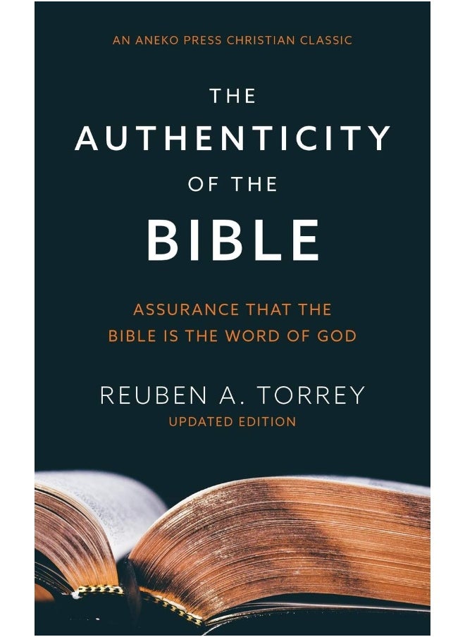 The Authenticity of the Bible: Assurance that the Bible is the Word of God 