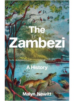 The Zambezi: A History 