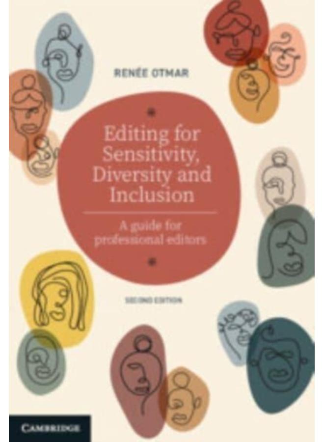 Editing for Sensitivity, Diversity and Inclusion : A Guide for Professional Editors 
