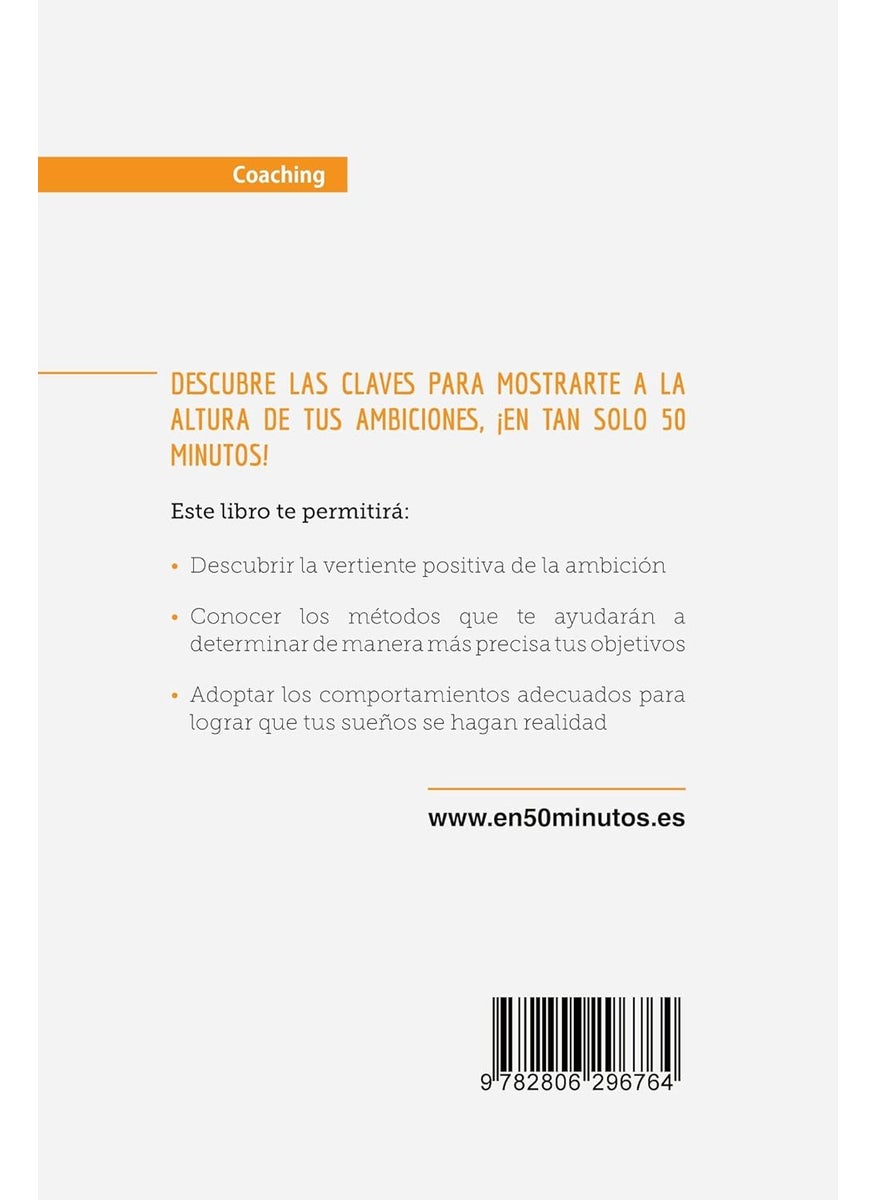 Muéstrate a la altura de tus ambiciones: Los secretos para hacer tus sueños realidad  - Image 2