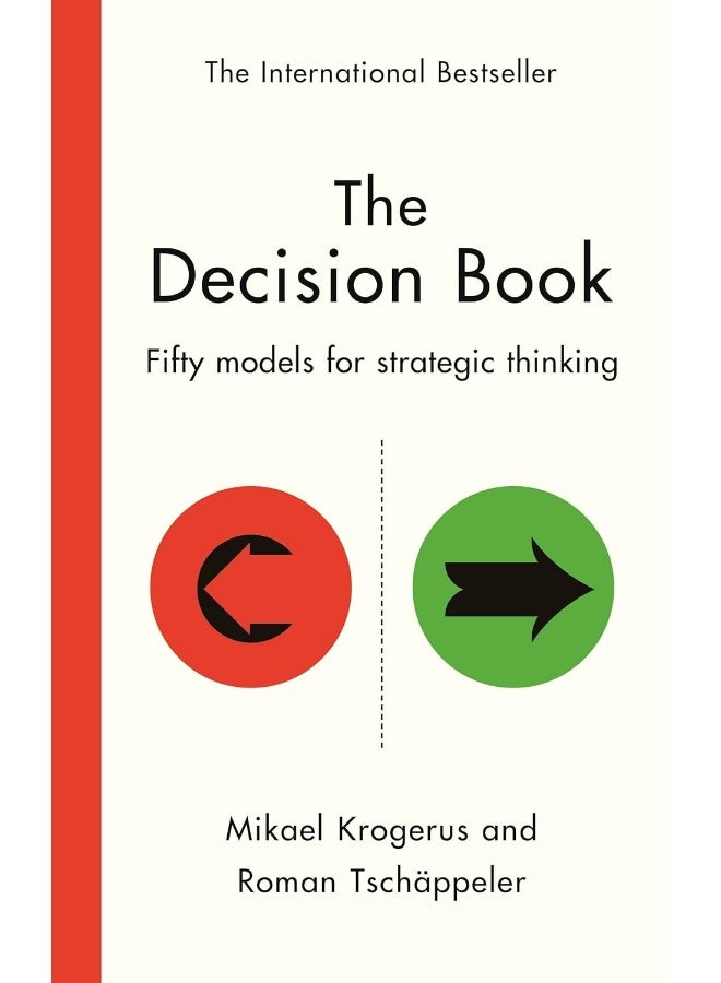 The Decision Book: Fifty models for strategic thinking (New Edition) 