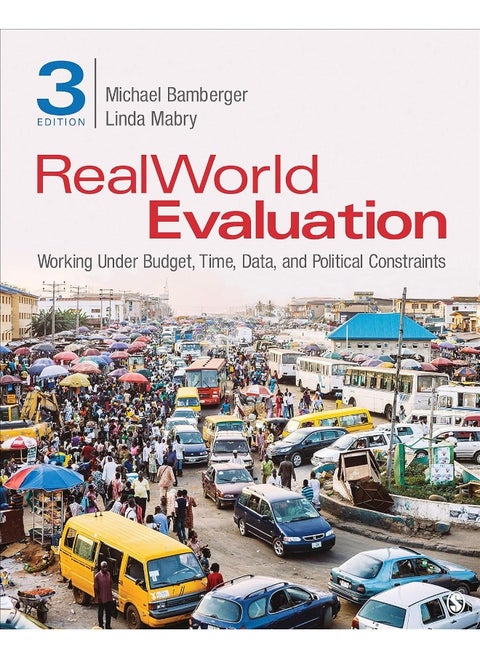RealWorld Evaluation: Working Under Budget, Time, Data, and Political Co
