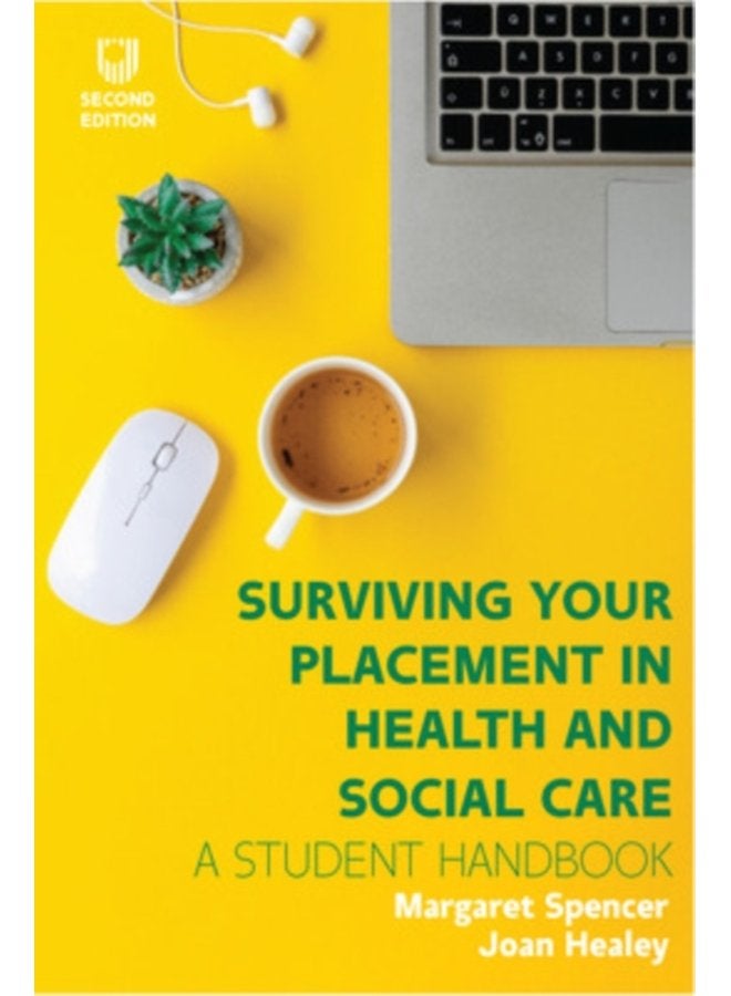 Surviving your Placement in Health and Social Care - Paperback