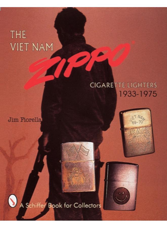 The Viet Nam Zippo?? : Cigarette Lighters 1933-1975 