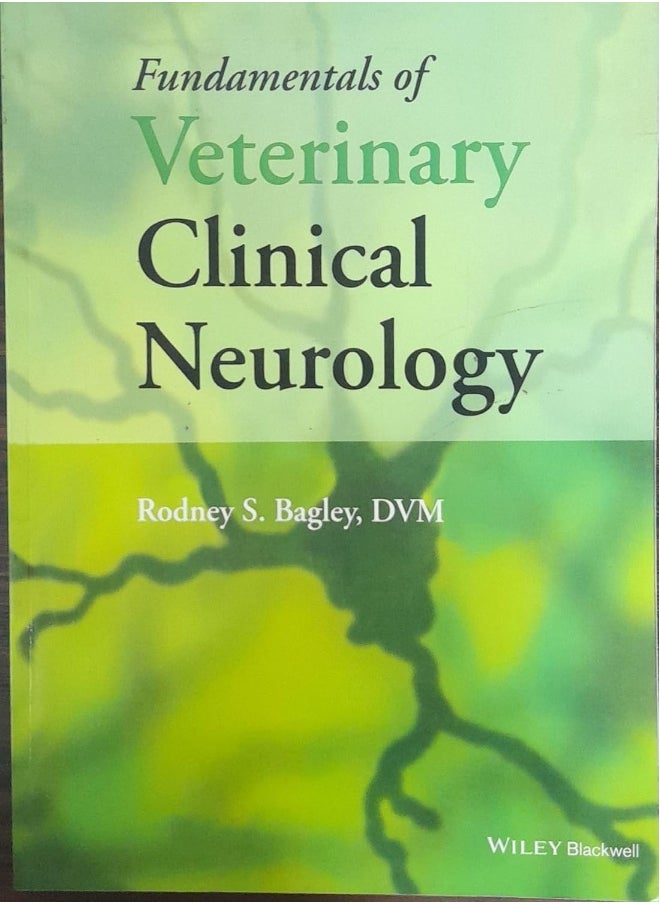 Fundamentals Of Veterinary Clinical Neurology (Pb 2014) [Paperback] [Jan 01, 2014] Bagley,R.S. 