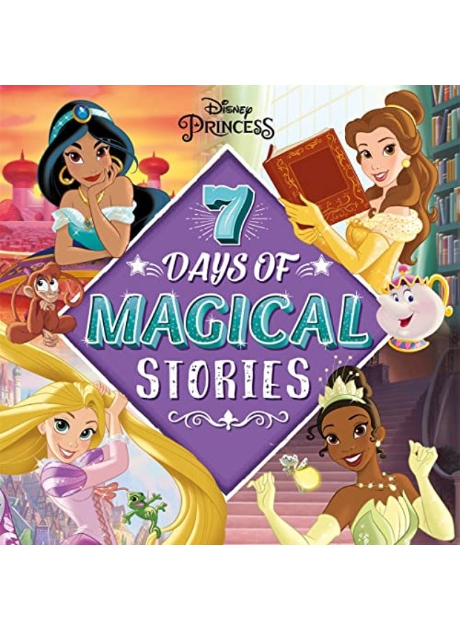 Disney Princess 7 Days Of Magical Stories By Walt Disney Hardcover 