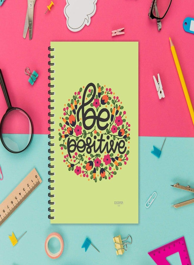 ESCAPER Be Positive Diary, Ruled - A5 Size - 8.5 x 5.5 inches Designer Motivational Diary, Motivational Quotes Diary, Diary Notepad, Diary for Office, Diary for Gift - Image 5