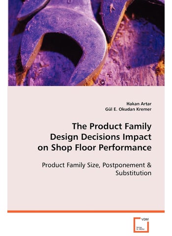 The Product Family Design Decisions Impact on Shop Floor Performance - pzsku/Z16A7A2D3525192B801A1Z/45/1749123314/931985f4-b749-48d6-8c8c-ec1d9f4f6d32