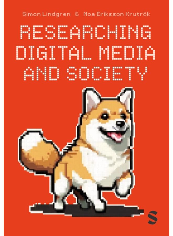 Researching Digital Media and Society