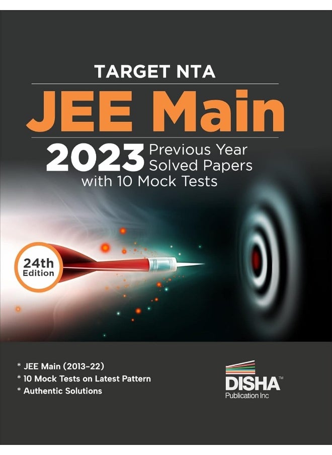 TARGET NTA JEE Main 2023 - 10 Previous Year Solved Papers with 10 Mock Tests 24th Edition | Physics, Chemistry, Mathematics - PCM | Optional Questions | Numeric Value Questions NVQs | 100% Solutions  - Image 1