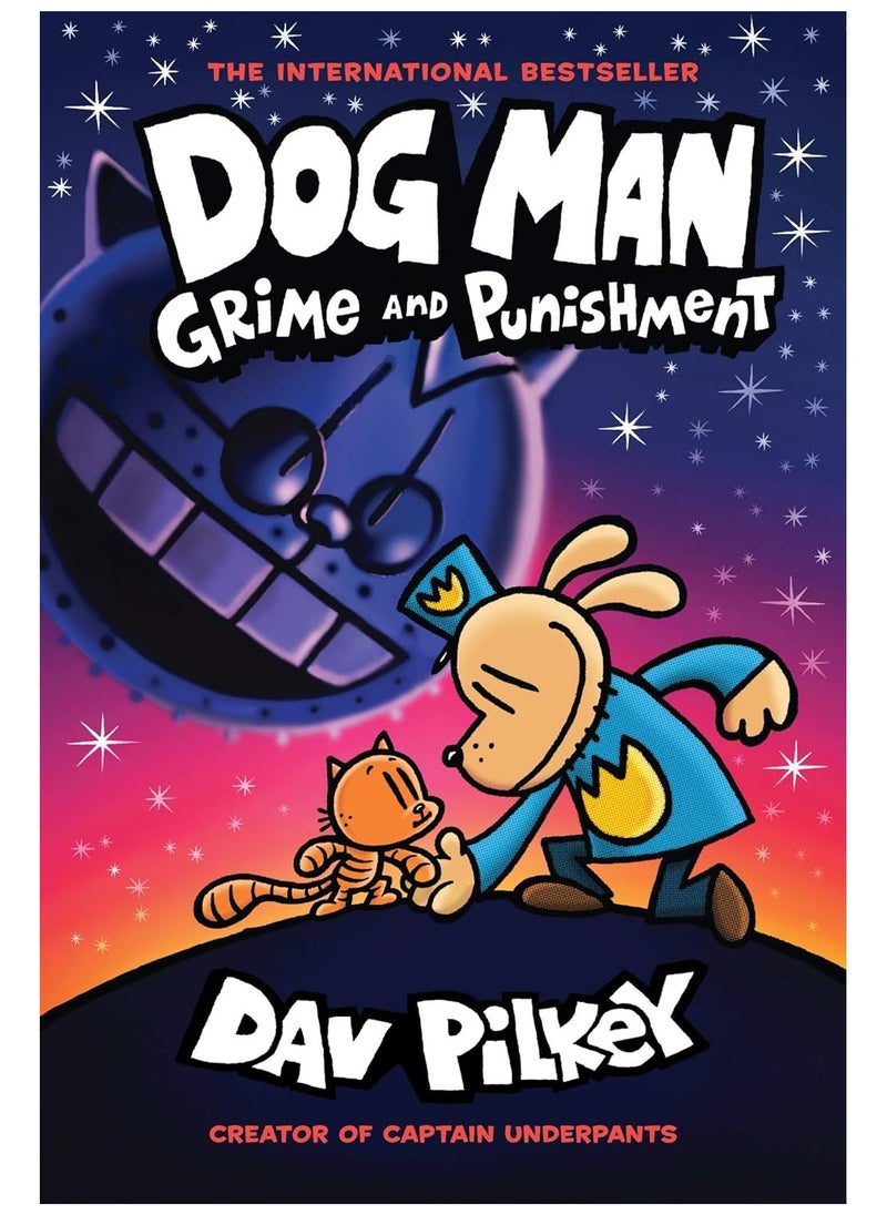 Dog Man: Grime and Punishment: A Graphic Novel (Dog Man #9): From the Creator of Captain Underpants 
