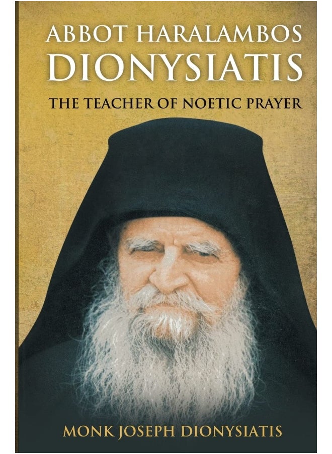 Abbot Haralambos Dionysiatis - The Teacher of Noetic Prayer  - Image 1