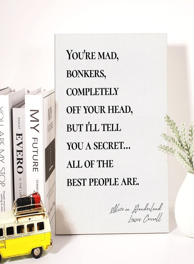 JerLoe Canvas Wall Art Inspirational Alice In Wonderland Quote You're Mad Bonkers Canvas Print Positive Canvas Painting Home Bedroom Wall Decor Framed Gift 12x15 Inch - Image 4