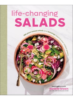 Life-Changing Salads 