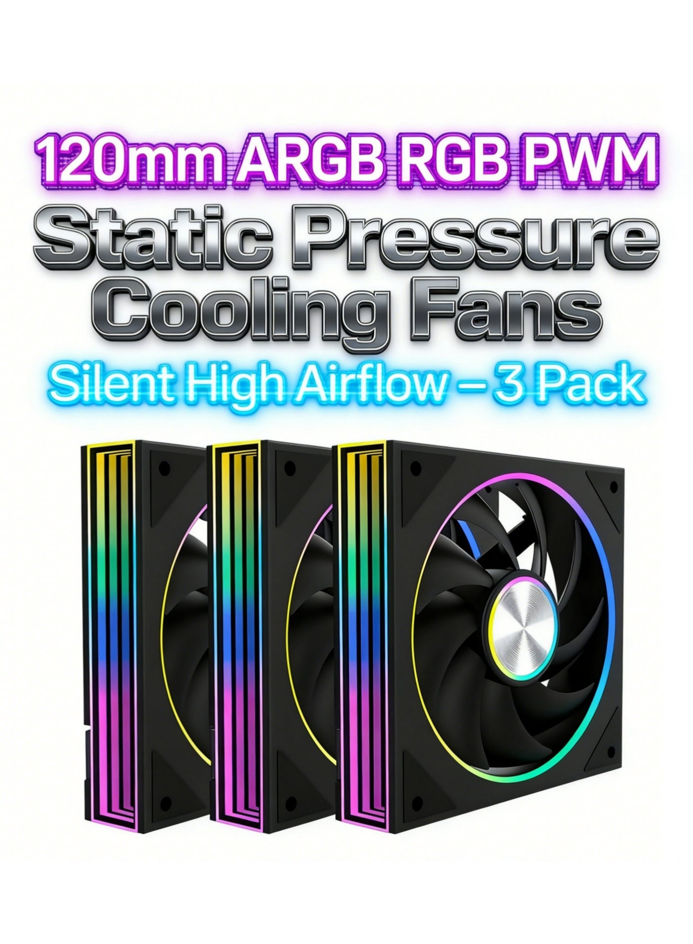 120mm ARGB RGB PWM Static Pressure PC Fans 3-Pack – Silent High Airflow Cooling for Gaming PC Case & Liquid Cooler
