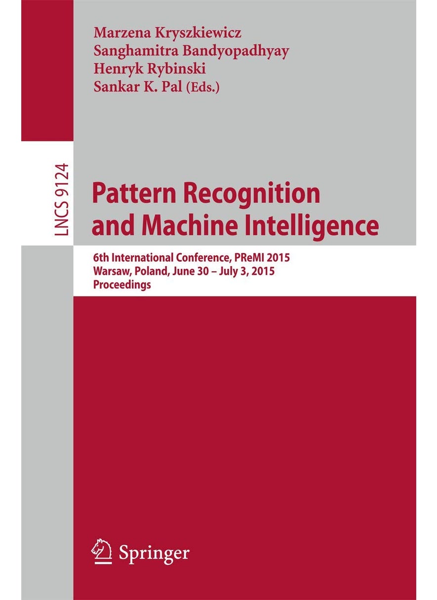 Pattern Recognition and Machine Intelligence: 6th International Conference, PReMI 2015, Warsaw, Poland, June 30 - July 3, 2015, Proceedings 