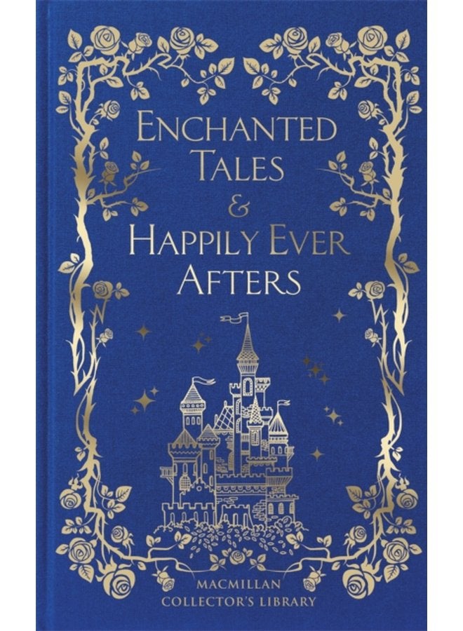 Enchanted Tales Happily Ever Afters - Hardback