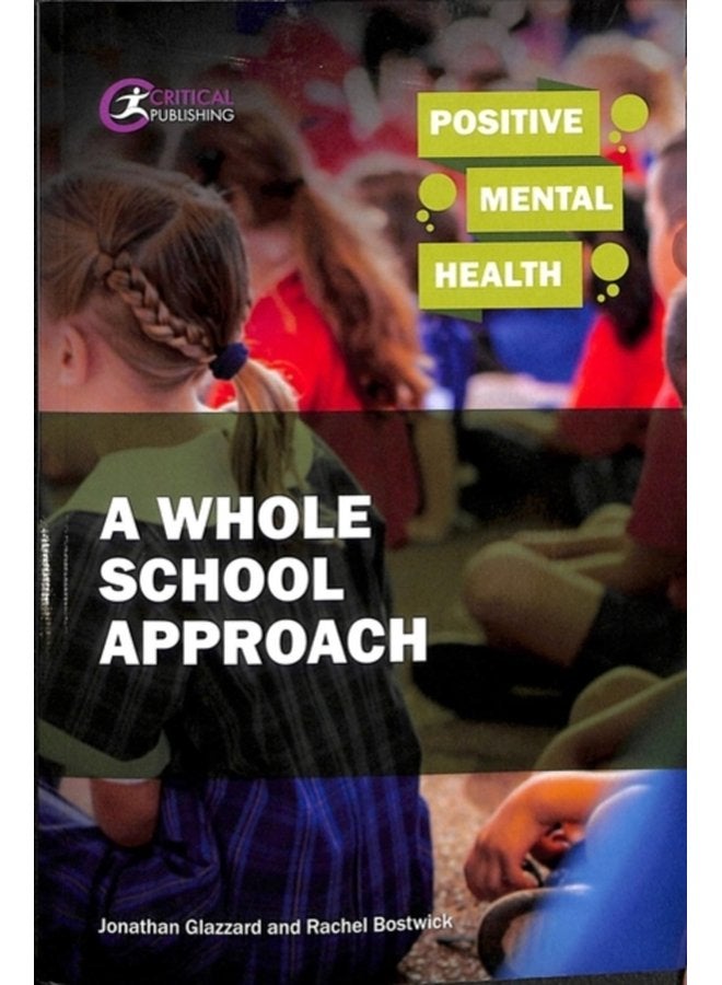 Positive Mental Health A Whole School Approach - Paperback