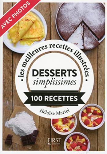 Le Petit Livre De Desserts Simplissimes