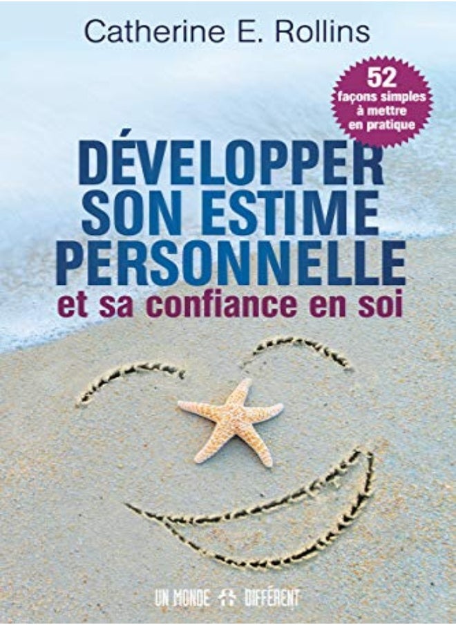 Développer son estime personnelle et sa confiance en soi 