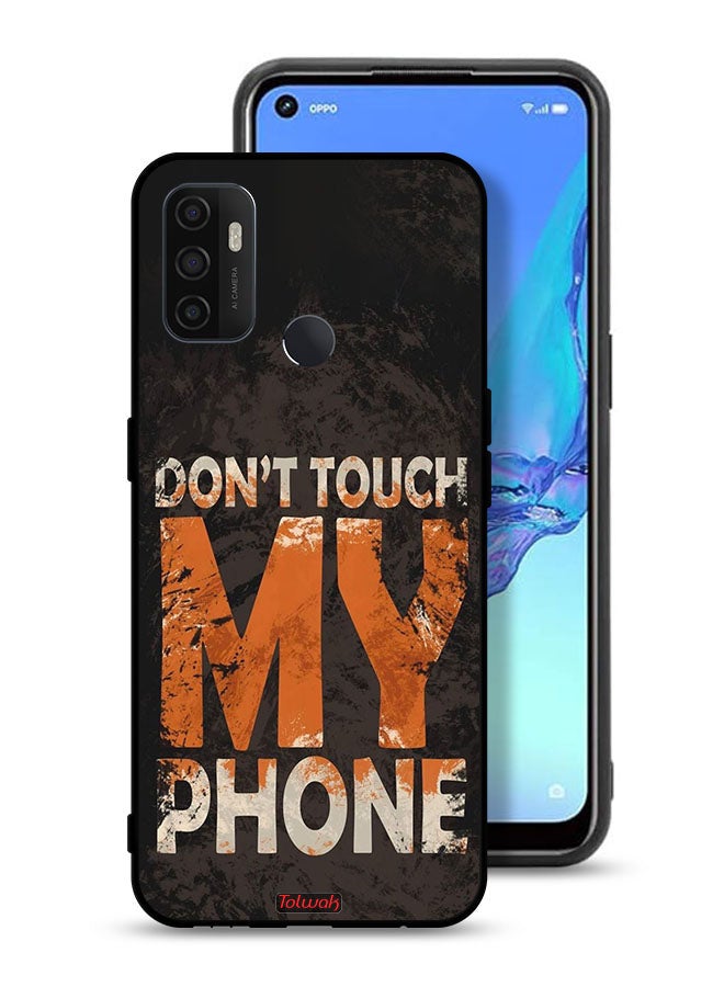 Tolwak Oppo A33 (2020) Protective Case Cover Do Not Touch My Phone - Image 1