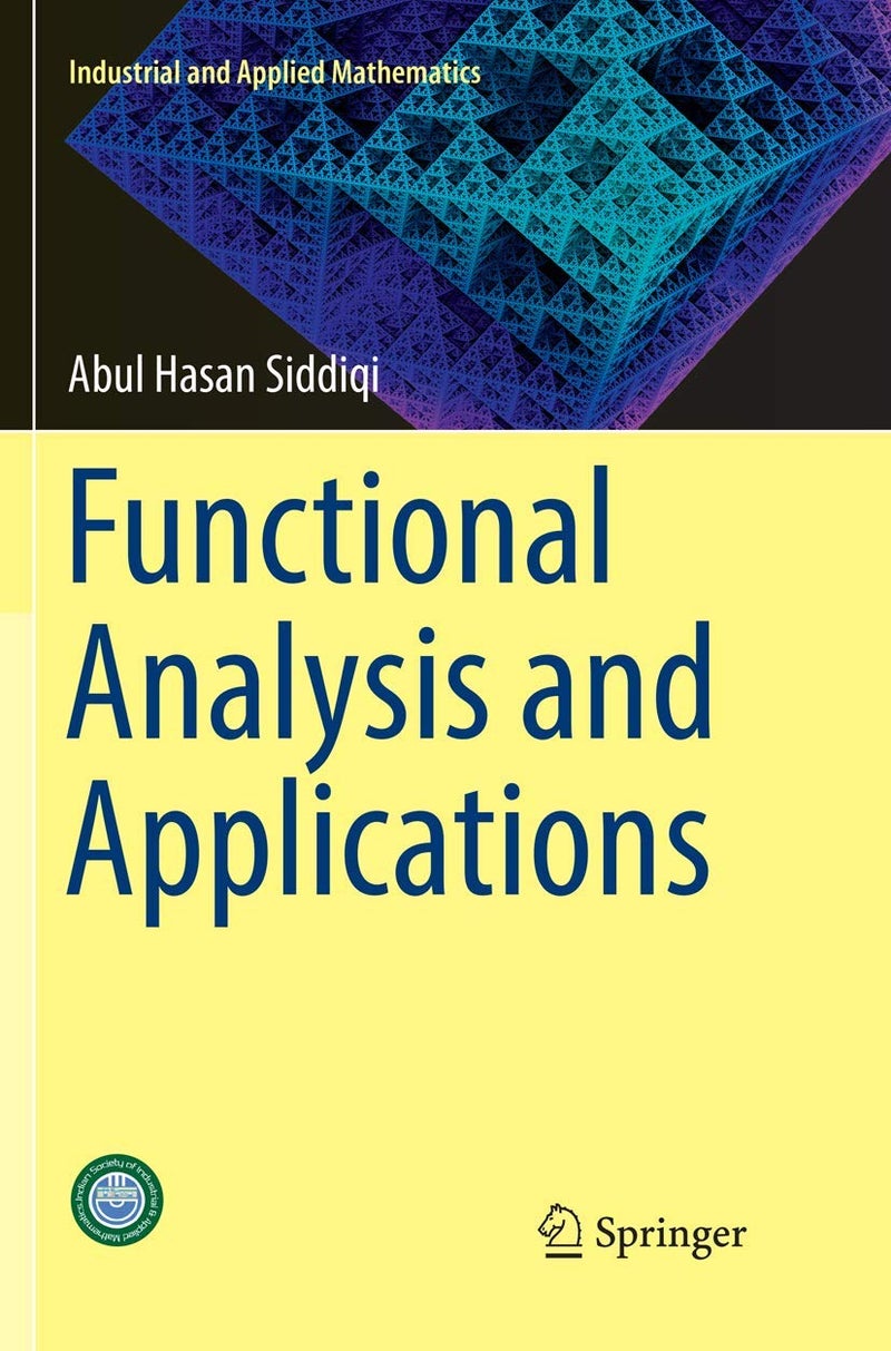 Functional Analysis and Applications Paperback by Abul Hasan Siddiqi - 10 January 2019