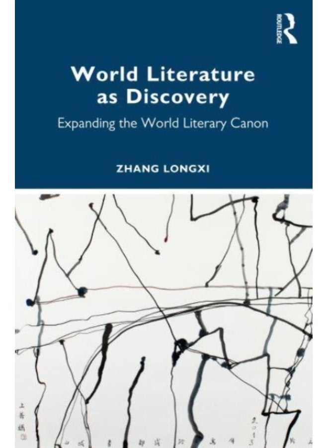 World Literature as Discovery Expanding the World Literary Canon - Paperback