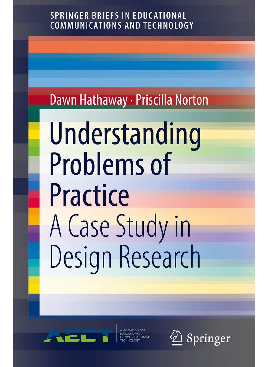 Understanding Problems of Practice: A Case Study in Design Research 
