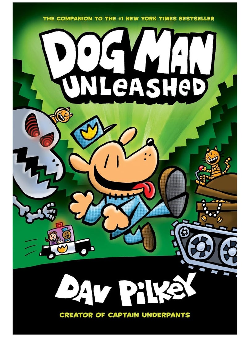 Dog Man Unleashed: From the Creator of Captain Underpants (Dog Man #2)