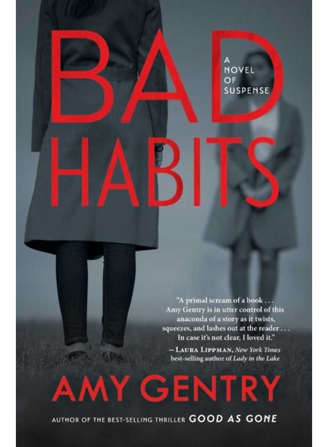 Bad Habits By the author of the best selling thriller GOOD AS GONE - Paperback