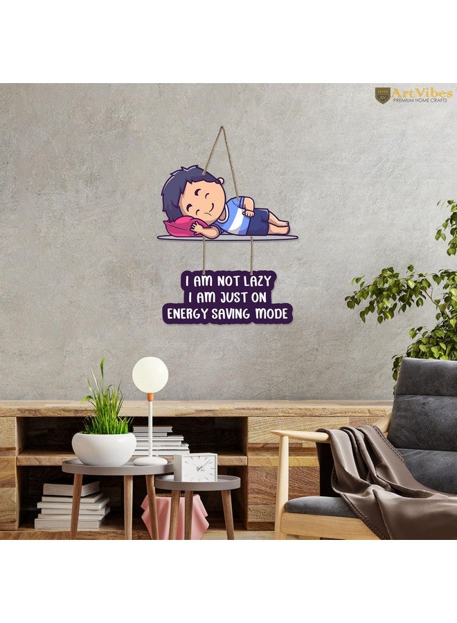 Artvibes Funny Quotes Wooden Wall Hanging with Quote for Home Decor | Office | Gifts | Living Room | Bedroom | Wooden Decorative Items | Modern Decoration | Artworks Wall Hangings (WH_5731N) - Image 2