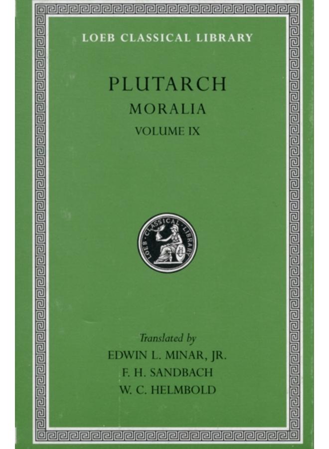 Moralia, IX : Table-talk, Books 7-9. Dialogue on Love