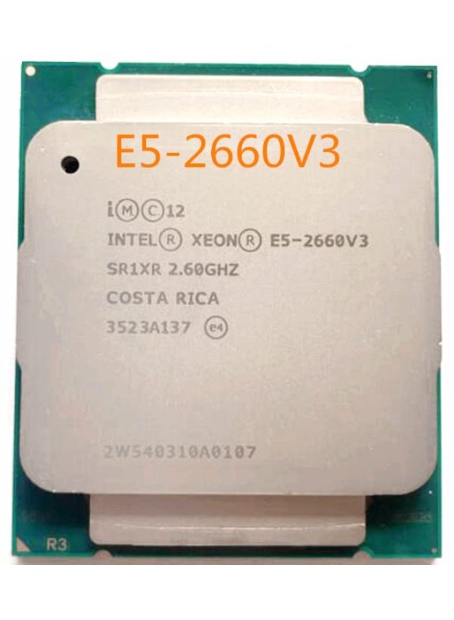 Original Intel Xeon E5-2660 𝖵3 2.6GHZ 25M 10-CORES 22NM E5 2660𝖵3 LGA2011-3 105W Processor E5 2660 𝖵3 