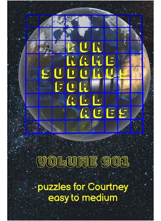 Fun Name Sudokus for All Ages Volume 901: Puzzles for Courtney - Easy to Medium  - Image 1