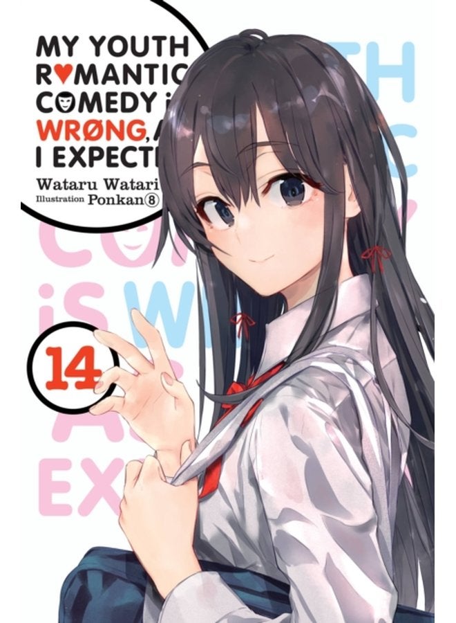 My Youth Romantic Comedy Is Wrong As I Expected Vol 14 LN - Paperback