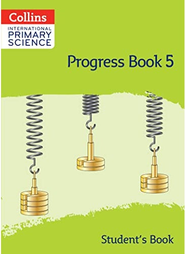Collins International Primary Science International Primary Science Progress Book Students Book 