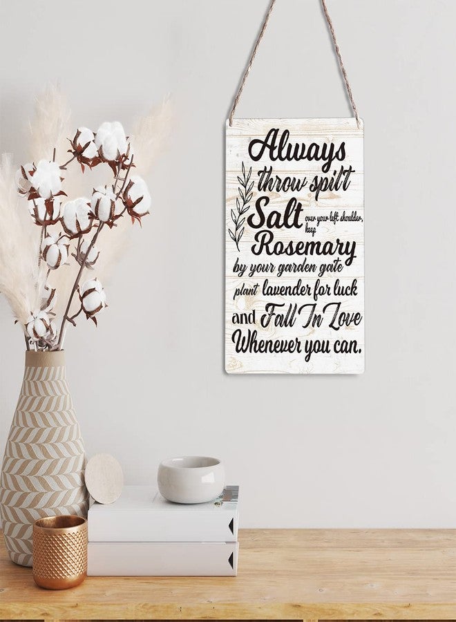 GUDIAO Farmhouse Garden Wooden Sign Wall Decor Rustic Always Throw Spilt Salt over Your Left Shoulder Wood Plaque Hanging Sign Decoration for Home Garden Door 8"x10" - Image 5