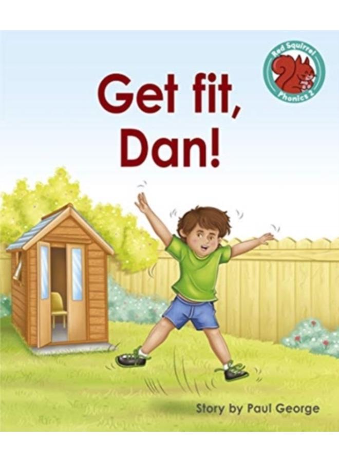 Get fit, Dan!