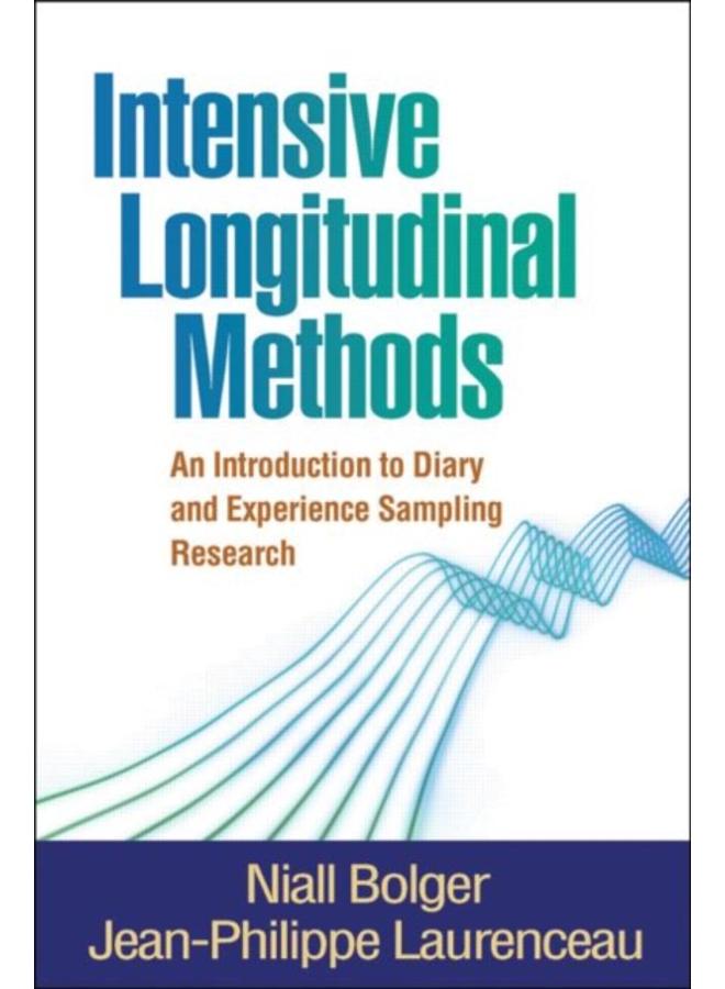 Intensive Longitudinal Methods : An Introduction to Diary and Experience Sampling Research