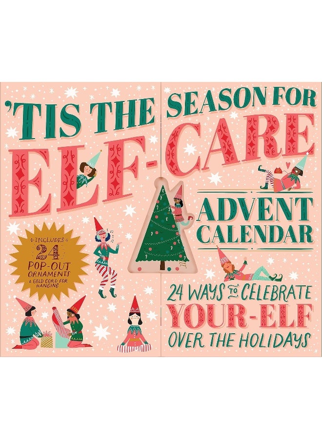 Workman 'Tis the Season for Elf-Care Advent Calendar: 24 Ways to Celebrate Your-Elf Over the Holidays - Image 1