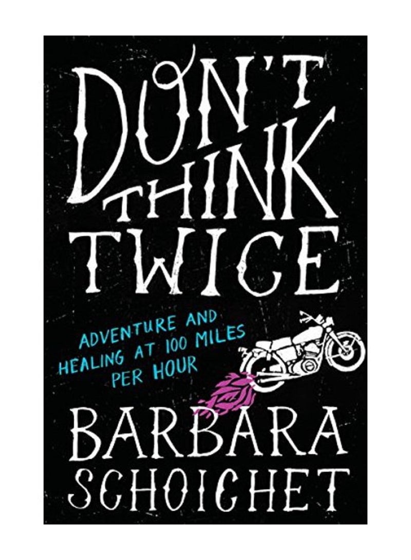 Don't Think Twice 