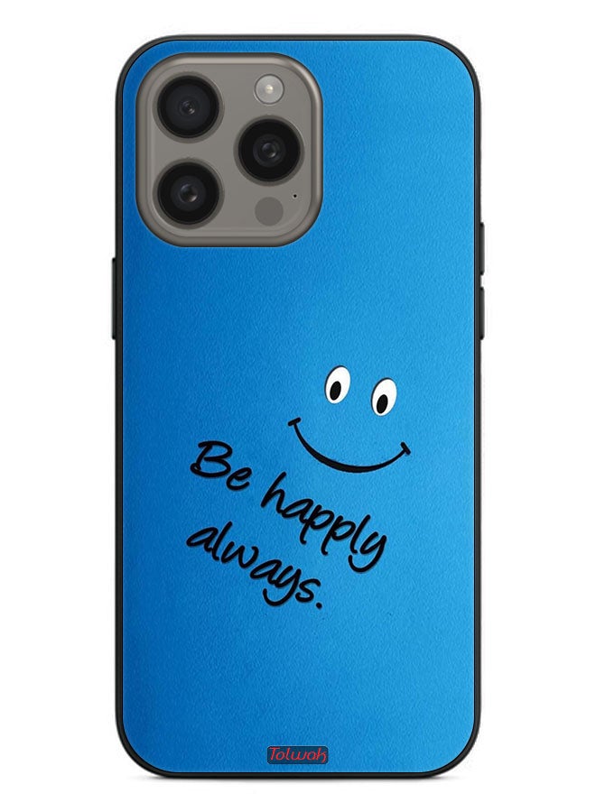 Tolwak Apple iPhone 15 Pro Protective Case Cover Be Happy Always - Image 2